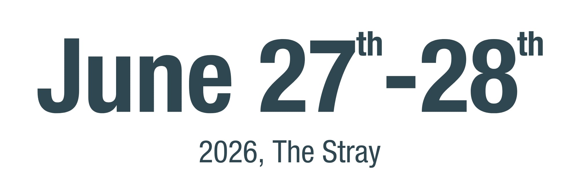 June 27th & 28th, 2026, The Stray