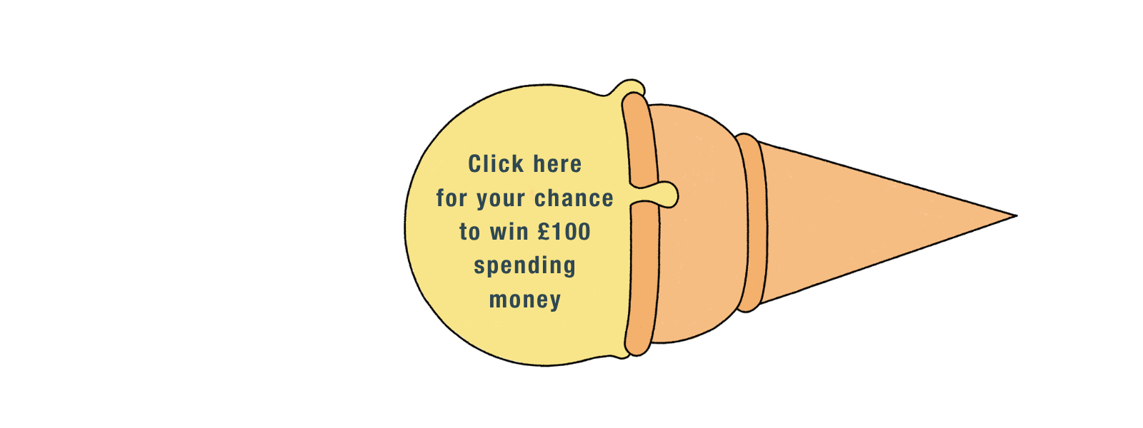 Click here for your chance to win £100 spending money