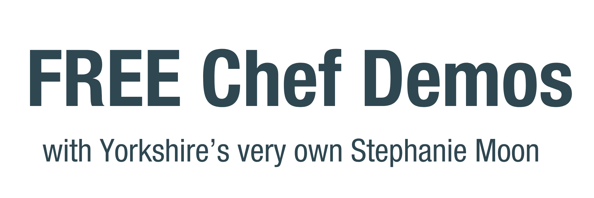 FREE Chef Demos with Stephanie Moon